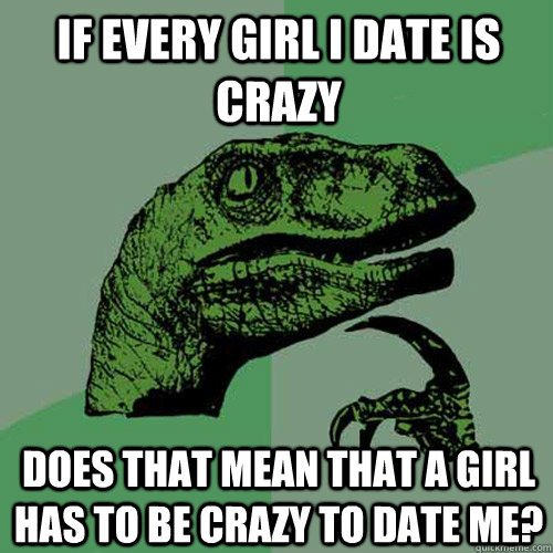 dating crazy girl