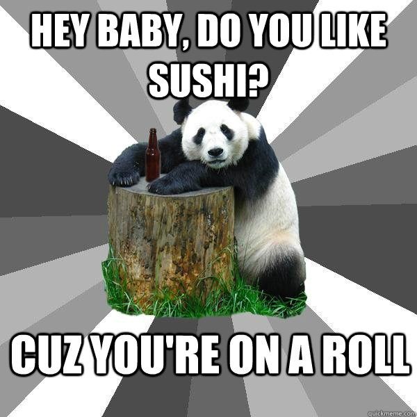 What Do We Want Sushi All The Things Meme Generator