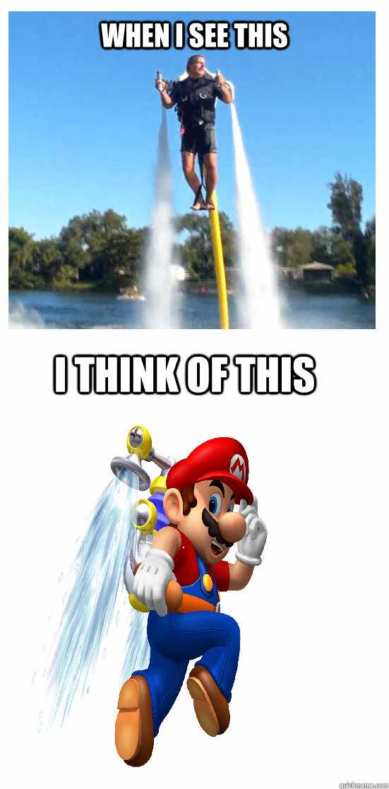 When i See this i think of this - WATER JET-PACK!!!! - quickmeme