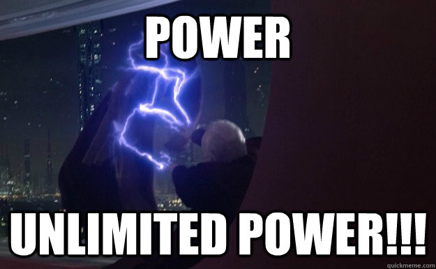 Power Unlimited Power Unlimited Power Palpatine Quickmeme