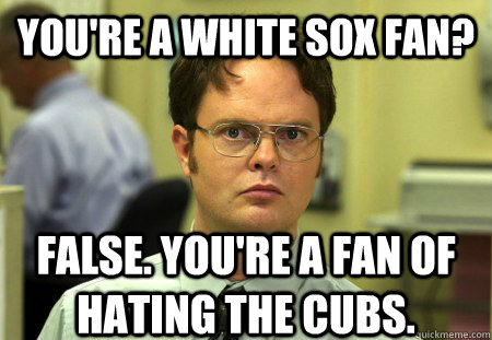 cubs fans vs white sox fans meme