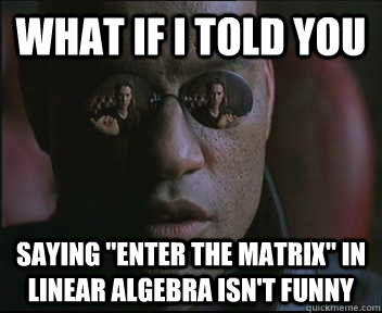 What if I told you saying 