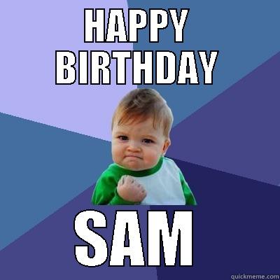 sams birthday - quickmeme