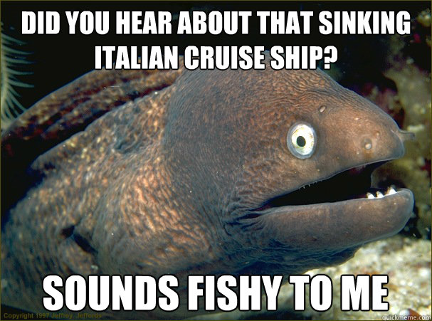 Did You Hear About That Sinking Italian Cruise Ship Sounds