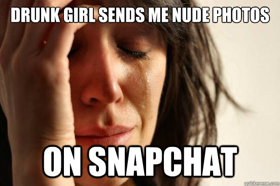 Drunk Snapchat Nudes