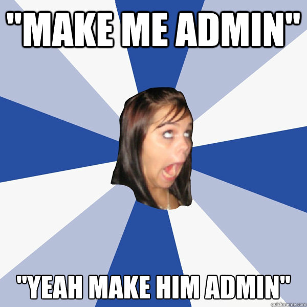 make me admin