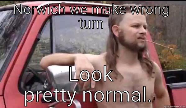 Norwich and wrong turn - quickmeme