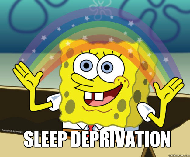 sleep deprivation - Spongebob Imagination - quickmeme