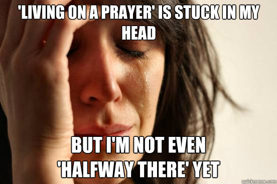Living On A Prayer Meme