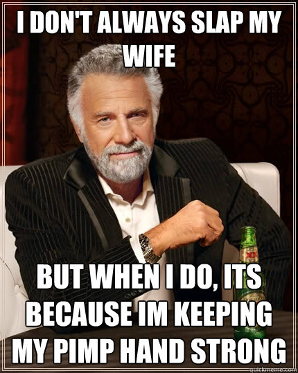 I pimp my wife