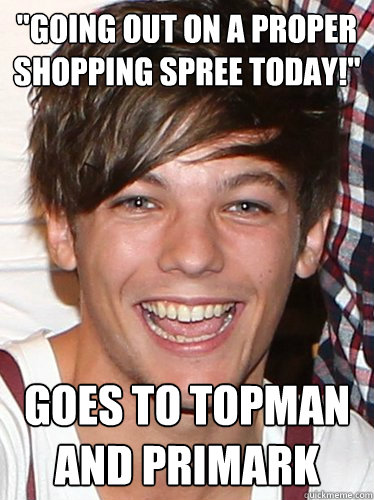 Going Out On A Proper Shopping Spree Today Goes To Topman And