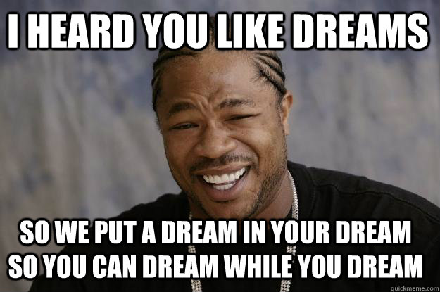 In Your Dreams Meme