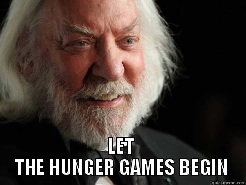 let the games begin hunger games