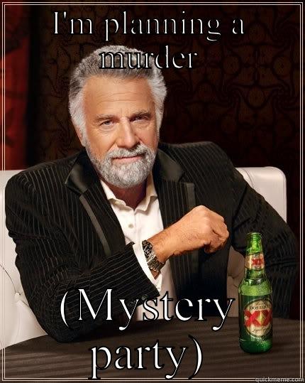 Murder mystery party - quickmeme