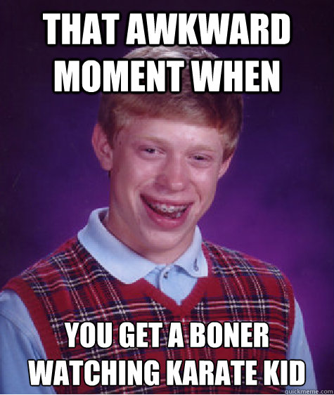 Awkward Boner Moments