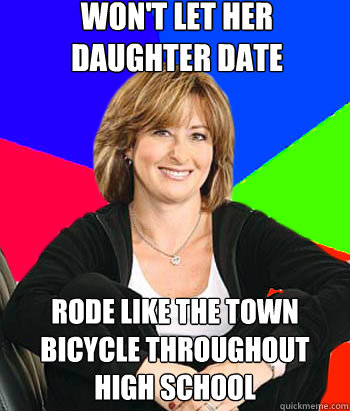 won't let her daughter date rode like the town bicycle throughout