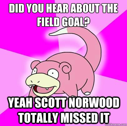 norwood missed field goal