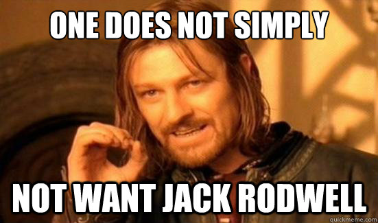 One Does Not Simply Not Want Jack Rodwell Boromir Quickmeme