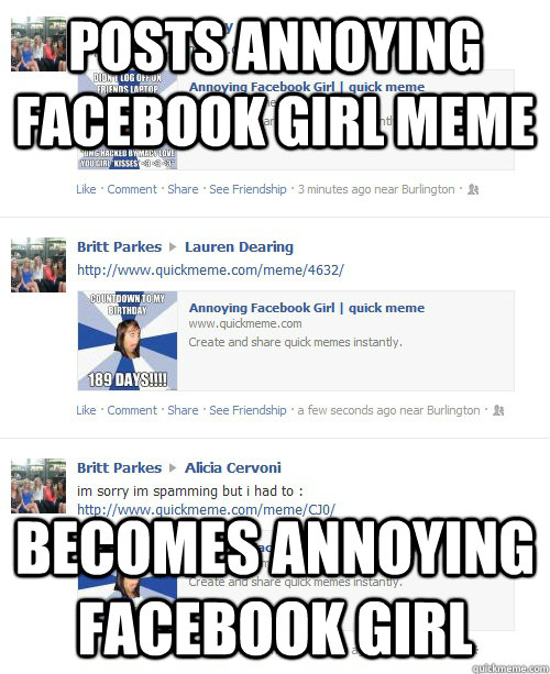 Annoying Facebook Posts Meme
