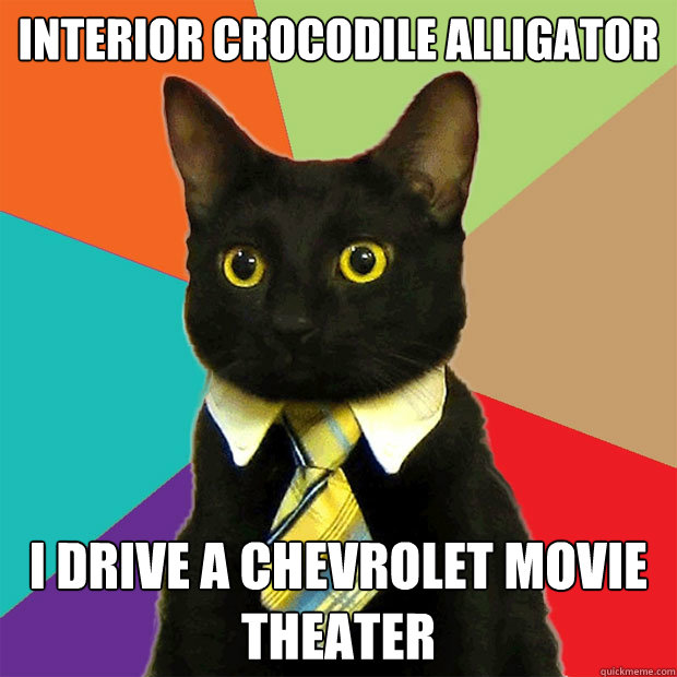 Interior Crocodile Alligator I Drive A Chevrolet Movie