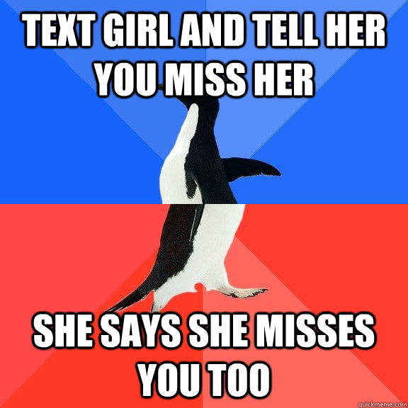Telling a girl you miss her