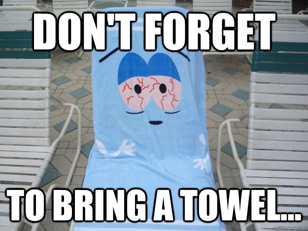 Invited To A Pool Party Brings His Own Towel Misc Quickmeme