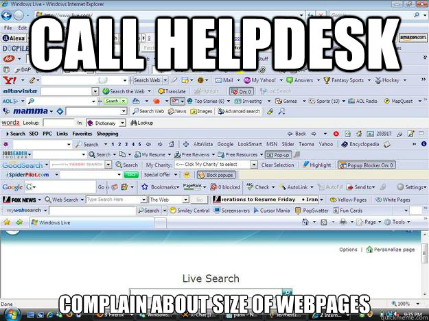 Call Helpdesk Complain About Size Of Webpages Parents Computer